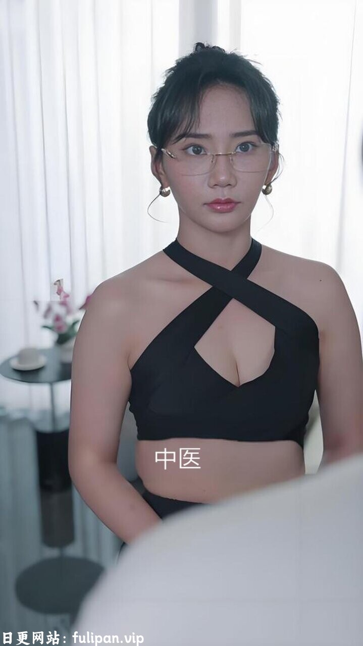 中医&中医大师&闪婚妻子的专属中医&超强中医的治疗 (全集) 擦边剧